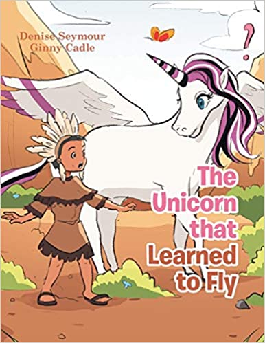 The Unicorn That Learned to Fly (Kindle Edition)