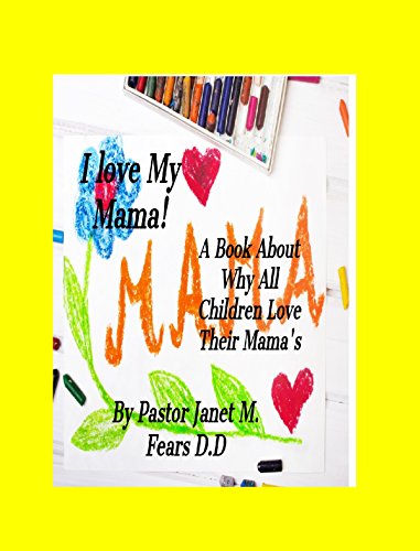 I Love My Mama ! (Kindle Edition)
