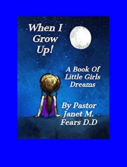 When I Grow Up! Paperback – August 23, 2018