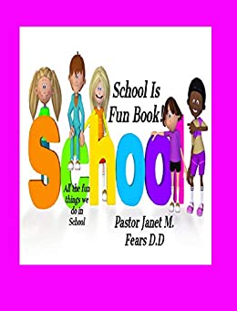 School Is Fun Book! Paperback – August 5, 2018