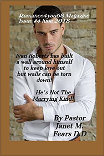 Romance4you68 Magazine/ Issue #4 June 2018 Kindle Edition