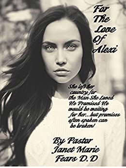 For The Love Of Alexi Paperback – November 4, 2017