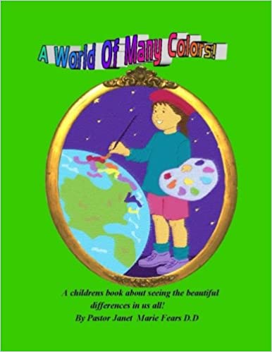 A World Of Many Colors ! Kindle Edition
