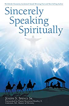 Sincerely Speaking Spiritually Hardcover – February 21, 2020