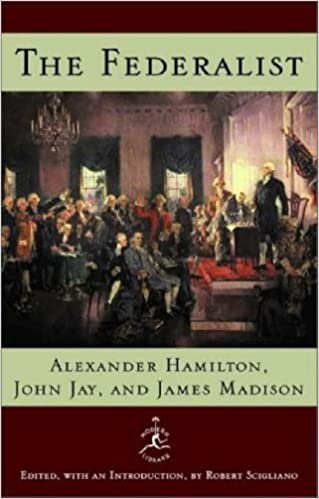 The Federalist: Excerpts with Commentary Alexander Hamilton