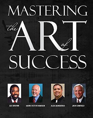 Mastering the Art of Success