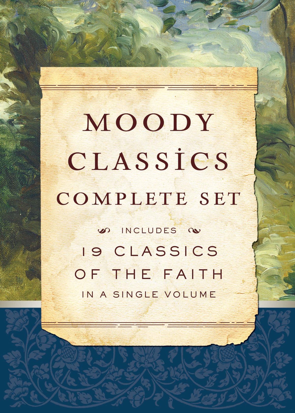 Moody Classics Complete Set: Includes 19 Classics of the Faith in a Single Volume Augustine of Hippo