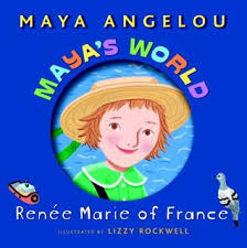 Renʹee Marie of France Maya Angelou