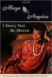 I Shall Not Be Moved (poetry collection)