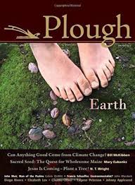 Plough Quarterly No. 4: Earth