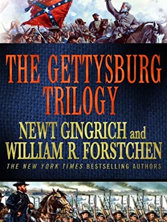 The Gettysburg Trilogy: Gettysburg, Grant Comes East, and Never Call Retreat