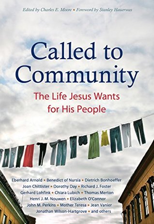 Called to Community: The Life Jesus Wants for His People