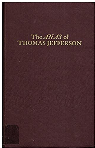 The anas of Thomas Jefferson