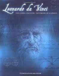 Leonardo Da Vinci: The Codex Leicester--notebook of a Genius