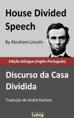 Lincoln's House Divided Speech