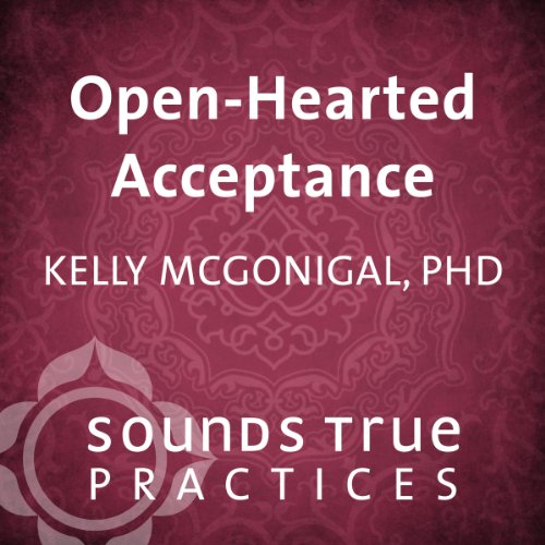 Openhearted Acceptance
