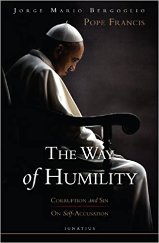 The Way of Humility: Corruption and Sin ; On Self-accusation
