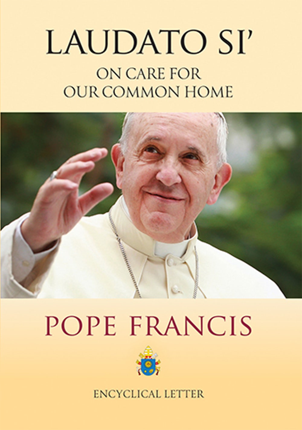 Laudato si': On Care for Our Common Home