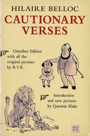 Cautionary Verses: The Collected Humorous Poems of H. Belloc