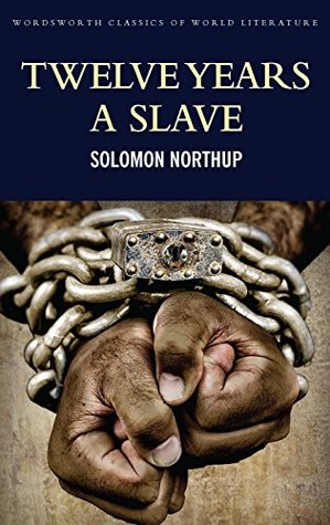 Twelve Years a Slave: Including; Narrative of the Life of Frederick Douglass