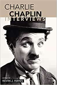 Charlie Chaplin: Interviews