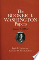 Booker T. Washington Papers Volume 7: 1903-4. Assistant Editor, Barbara S. Kraft