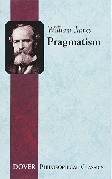 The Pragmatism: Great Classics