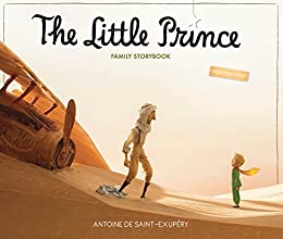 The Little Prince Family Storybook: Unabridged Original Text