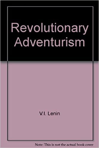 Revolutionary Adventurism