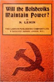 Will the Bolsheviks maintain power?