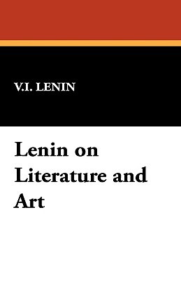 Lenin on Literature and Art