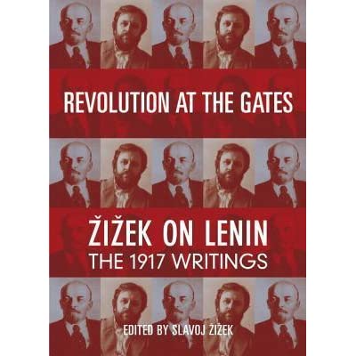 Revolution at the Gates: A Selection of Writings from February to October 1917