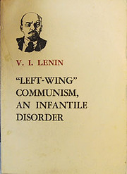 "Left-Wing" Communism: An Infantile Disorder