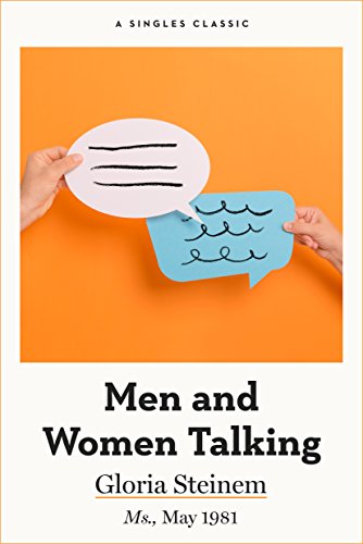 Men and Women Talking Gloria Steinem