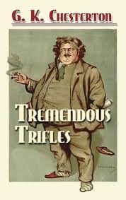 Tremendous trifles