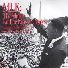 MLK: The Martin Luther King, Jr. Tapes : Featuring Speeches