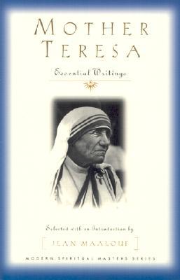 Mother Teresa: Essential Writings