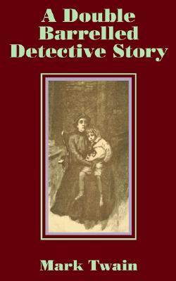 A Double Barrelled Detective Story 