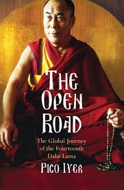 The Open Road: The Global Journey of the Fourteenth Dalai Lama 