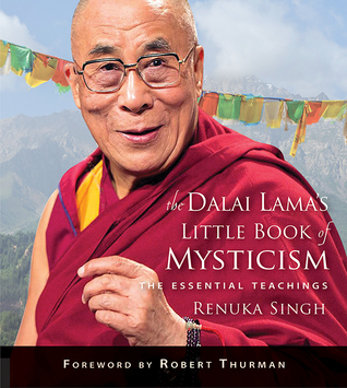Dalai Lama's Little Book of Mysticism: The Essential Teachings 