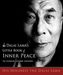 Dalai Lama's Little Book of Inner Peace: The Essential Life and Teachings 