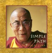 A Simple Path: Basic Buddhist Teachings by His Holiness the Dalai Lama 