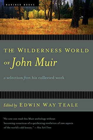 The wilderness world of John Muir