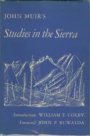 Studies in the Sierra John Muir