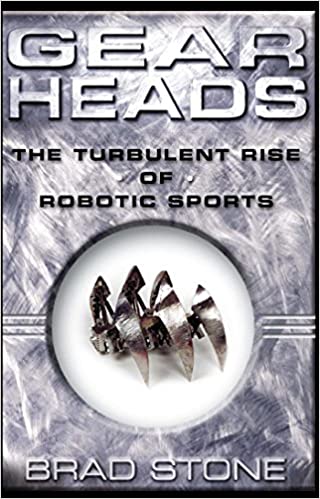 Gearheads: The Turbulent Rise of Robotic Sports